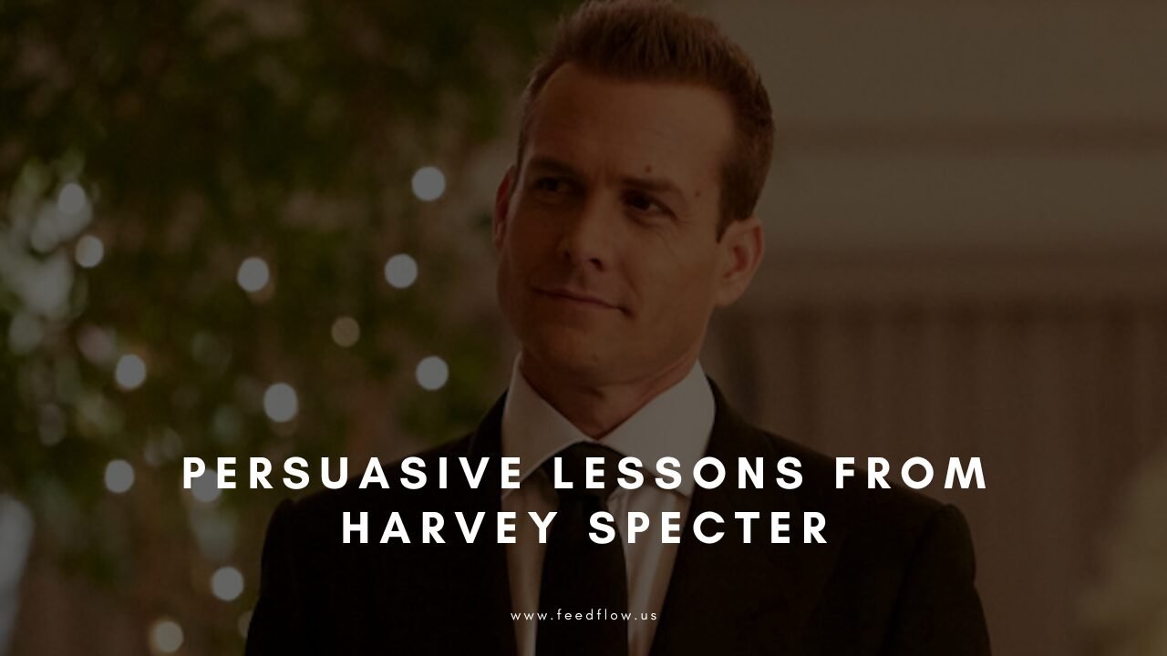 Unmatched Persuasiveness of Harvey Specter 2024 1 Unmatched Persuasiveness of Harvey Specter 2024