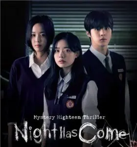 Night Has Come: Best K-Drama TV Series Review 2025