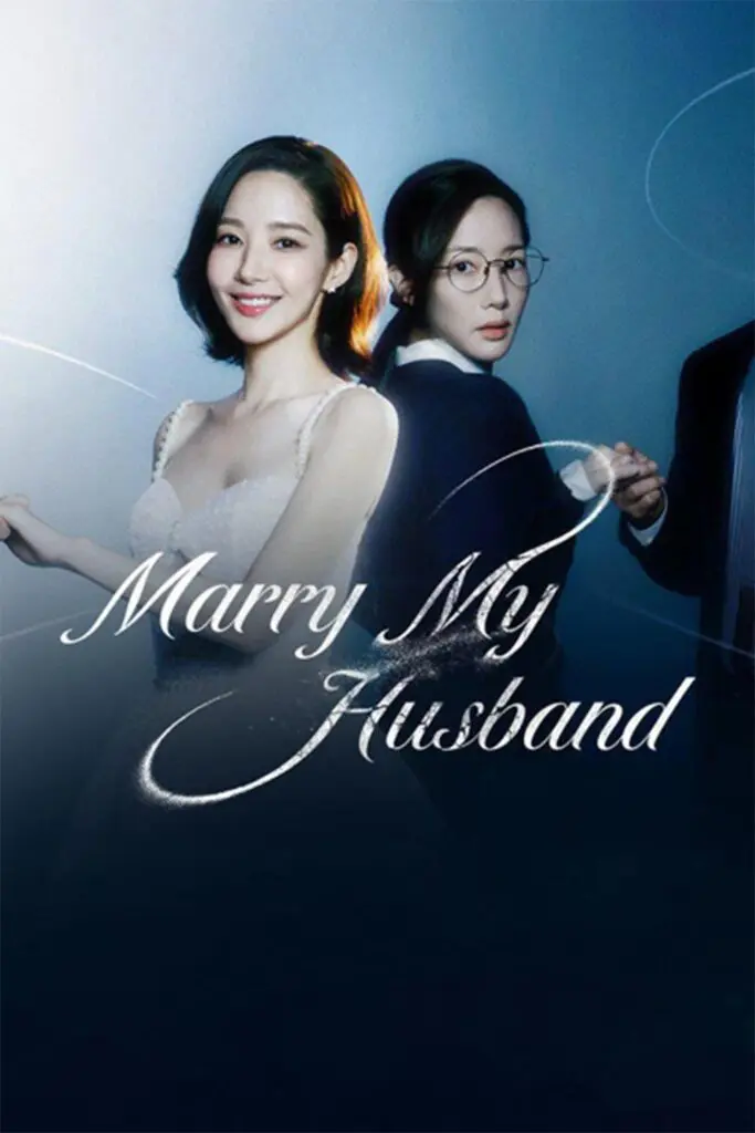 Feed Flow - https://read.feedflow.us/marry-my-husband-amazing-k-drama-series-2025/