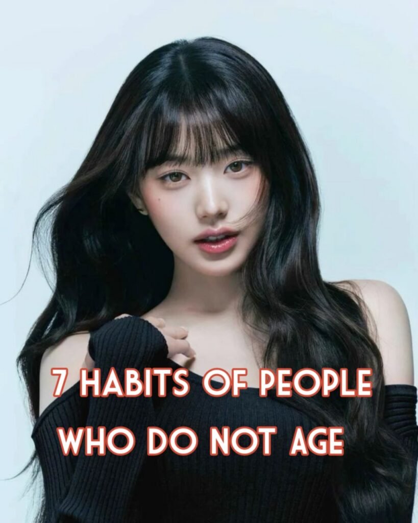 7 Habits of People Who Never Seem to Age