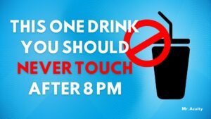 This One Drink You Should Never Touch After 8 PM
